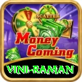 vini raman - Real Money Ultimate